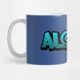 ALOHA Mug